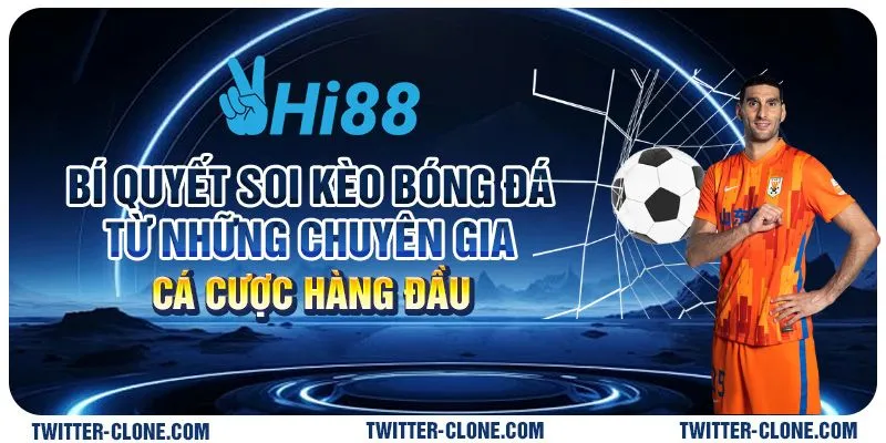 Bí quyết soi kèo bóng đá từ những chuyên gia cá cược hàng đầu