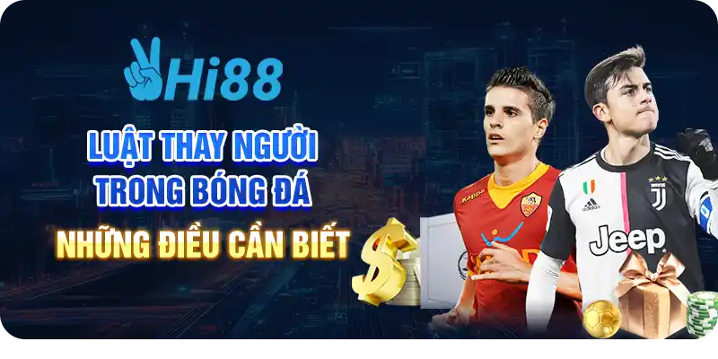 Luật thay người trong bóng đá