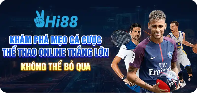 Khám phá mẹo cá cược thể thao online thắng lớn không thể bỏ qua