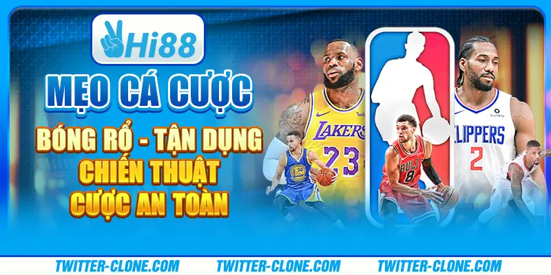 Mẹo cá cược bóng rổ - Tận dụng chiến thuật cược an toàn