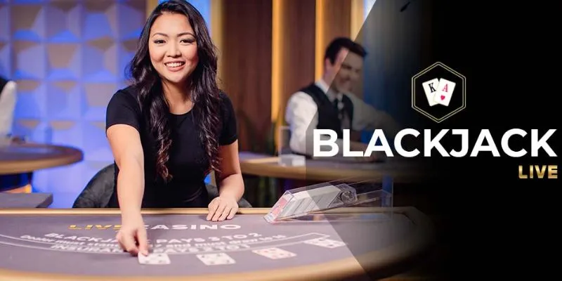 Tìm hiểu chi tiết cách chơi Blackjack cơ bản