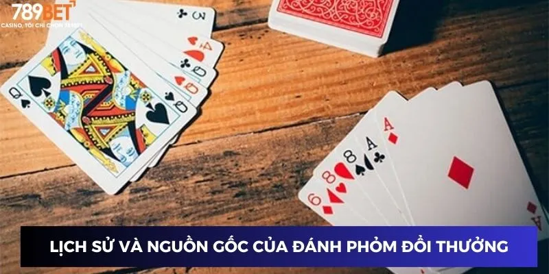 Sự hình thành và phát triển của trò chơi phỏm đổi thưởng