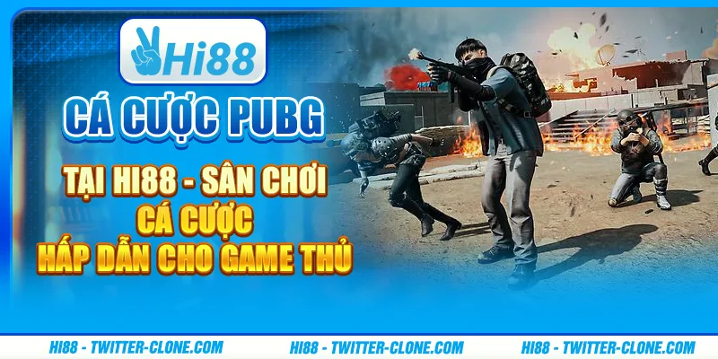 Cá cược PUBG tại Hi88 - Sân chơi cá cược hấp dẫn cho game thủ